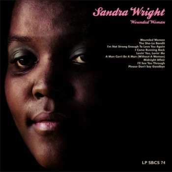 LP Sandra Wright: Wounded Woman LTD 533556