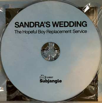 CD Sandra's Wedding: The Hopeful Boy Replacement Service 490308