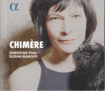 Album Sandrine Piau: Chimère