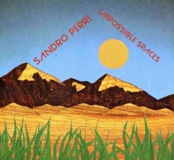 CD Sandro Perri: Impossible Spaces 539921