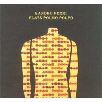 Album Sandro Perri: Plays Polmo Polpo