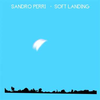 CD Sandro Perri: Soft Landing 440993