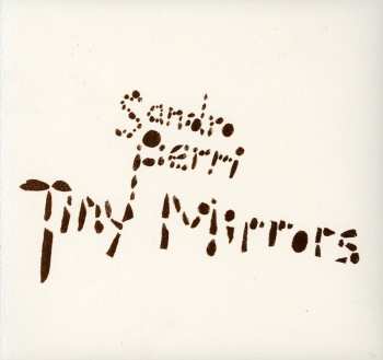 CD Sandro Perri: Tiny Mirrors