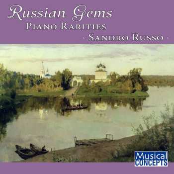 Album Sandro Russo: Russian Gems / Piano Rarities