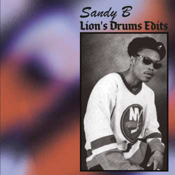 Album Sandy B: Lion's Drums Edits