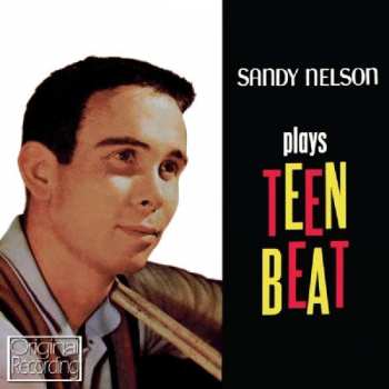 Album Sandy Nelson: Sandy Nelson Plays Teen Beat