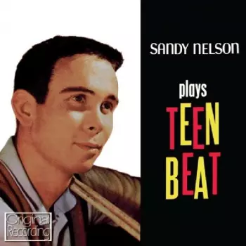 Sandy Nelson Plays Teen Beat