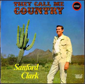 Album Sanford Clark: They Call Me Country
