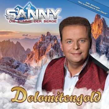 CD Sanny Eine Stimme ein Gefühl: Dolomitengold 441249