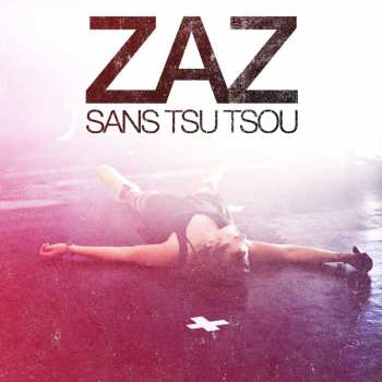 Album ZAZ: Sans Tsu Tsou (Live Tour)