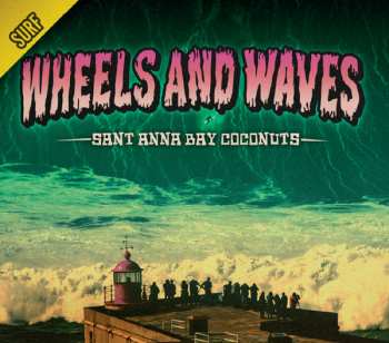 Album Sant Anna Bay Coconuts: Wheels And Waves