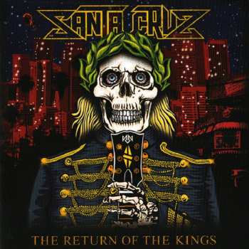 Album Santa Cruz: The Return Of The Kings