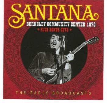Santana: Berkeley Community Center 1970