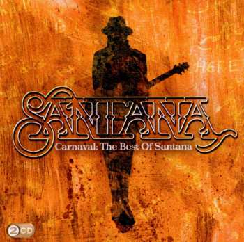 2CD Santana: Carnaval: The Best Of Santana 540605