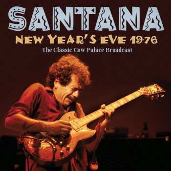 Album Santana: New Year’s Eve 1976