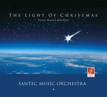 Album Santec Music Orchestra: The Light Of Christmas - Silent Winter Melodies