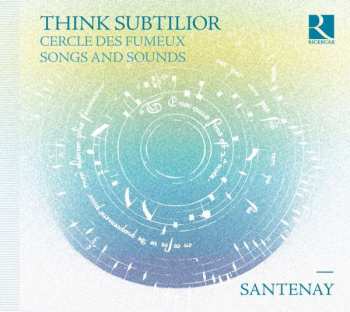 Album Santenay: Think Subtilior