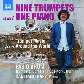 Santiago Baez: Fabio Brum - Nine Trumpets And One Piano