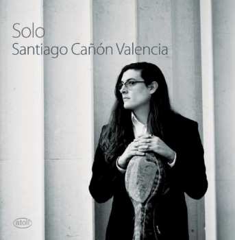 Album Santiago Cañón Valencia: Solo