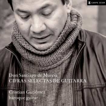 Album Santiago De Murcia: Cifras Selectas De Guitarra