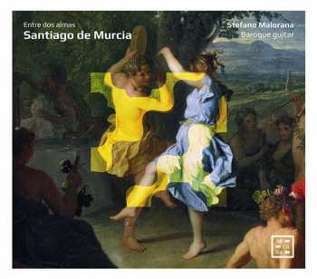 Album Santiago De Murcia: Entre Dos Almas