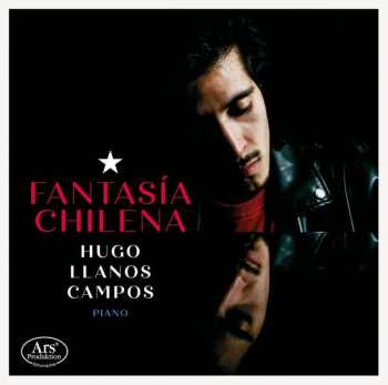 Album Santiago Heitz: Hugo Llanos Campos - Fantasia Chilena