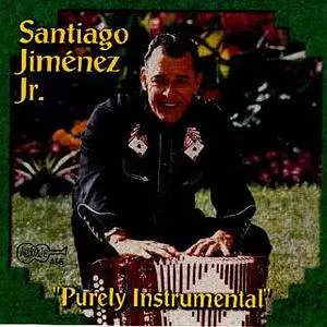 Santiago Jimenez, Jr.: Purely Instrumental