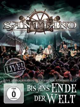 Album Santiano: Bis Ans Ende Der Welt - Live Aus Der Hamburger Fischauktionshalle