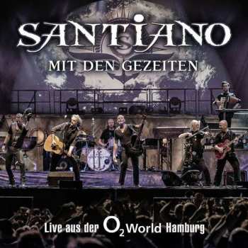 2CD Santiano: Mit Den Gezeiten (Live Aus der o2 World Hamburg) 123524