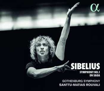 Album Santtu-Matias Rouvali: Sibelius: Symphony No. 1 • En saga