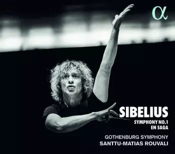 Sibelius: Symphony No. 1 • En saga
