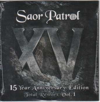 Album Saor Patrol: XV - 15 Year Anniversary Edition Total Reworx Vol.1