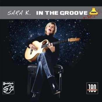 Album Sara K.: In The Groove