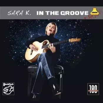 Sara K.: In The Groove