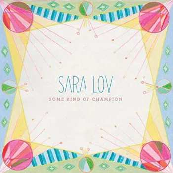 CD Sara Lov: Some Kind Of Champion 401770