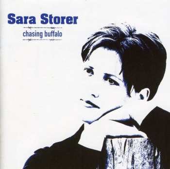 CD Sara Storer: Chasing Buffalo