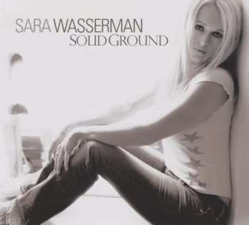 Album Sara Wasserman: Solid Ground