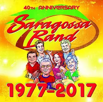 Saragossa Band: 40th Anniversary 1977-2017