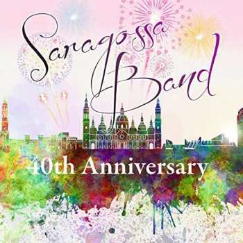 CD Saragossa Band: 40th Anniversary 453231