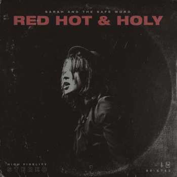 Album Sarah And The Safe Word: Red Hot & Holy
