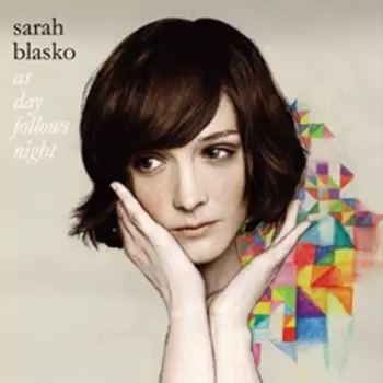 Sarah Blasko: As Day Follows Night