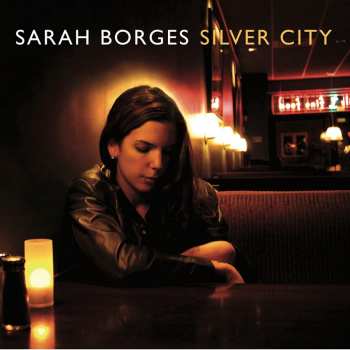 Album Sarah Borges: Silver City