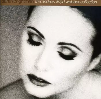 Sarah Brightman: The Andrew Lloyd Webber Collection