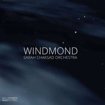 Album Sarah Chaksad Orchestra: Windmond