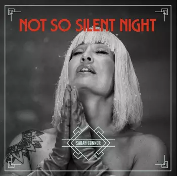 Sarah Connor: Not So Silent Night
