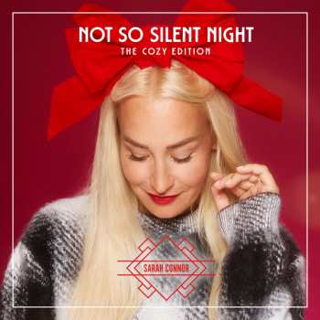 Album Sarah Connor: Not So Silent Night - The Cozy Edition