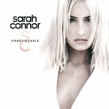 Album Sarah Connor: Unbelievable