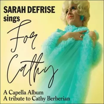 Sarah Defrise Sings For Cathy