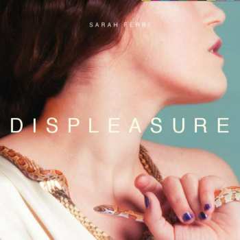CD Sarah Ferri: Displeasure 395024