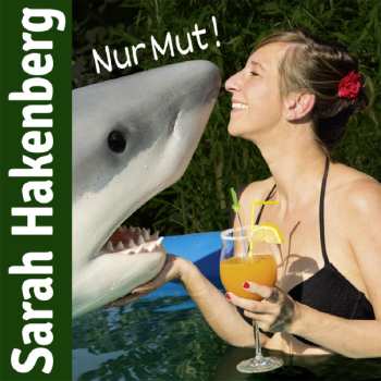 Album Sarah Hakenberg: Nur Mut!